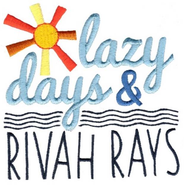 Picture of Lazy Days And Rivah Rays Machine Embroidery Design