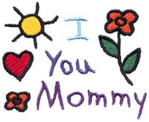 Picture of I Love You Mommy Machine Embroidery Design