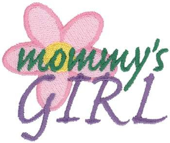 Mommys Girl Machine Embroidery Design