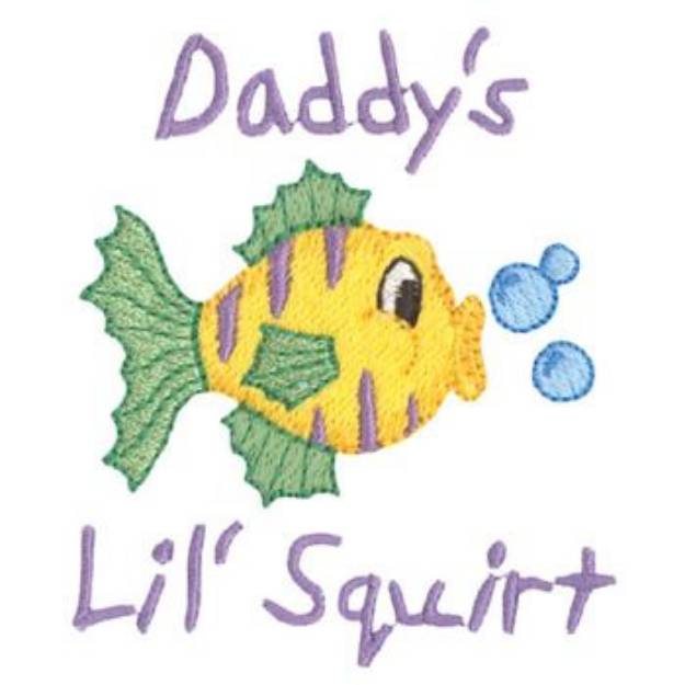 Picture of Daddys Lil Squirt Machine Embroidery Design