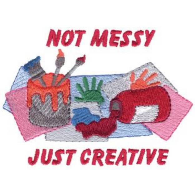 Picture of Not Messy Just Creative Machine Embroidery Design