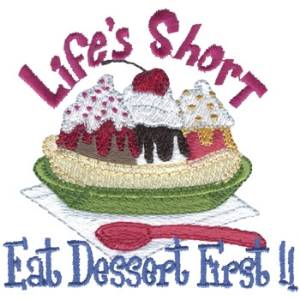 Picture of Eat Dessert First Machine Embroidery Design