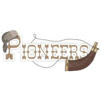 Pioneers Text Machine Embroidery Design
