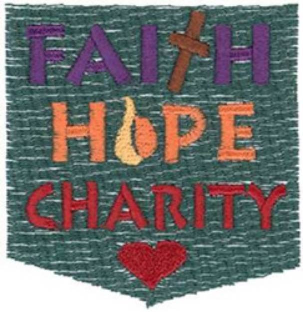 Picture of Faith Hope Charity Machine Embroidery Design
