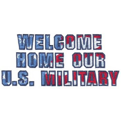 Welcome Home Military Machine Embroidery Design