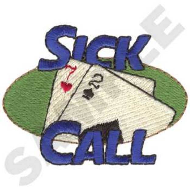 Picture of Sick Call Machine Embroidery Design
