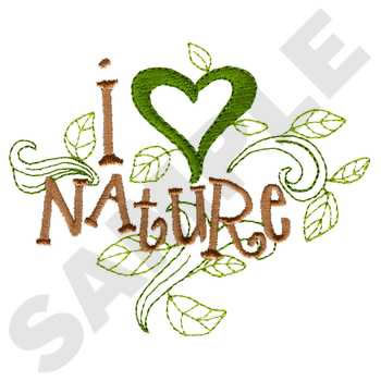 I Love Nature Machine Embroidery Design