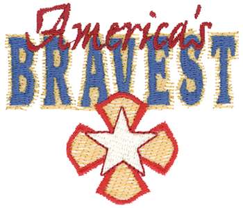 Americas Bravest Firefighter Machine Embroidery Design