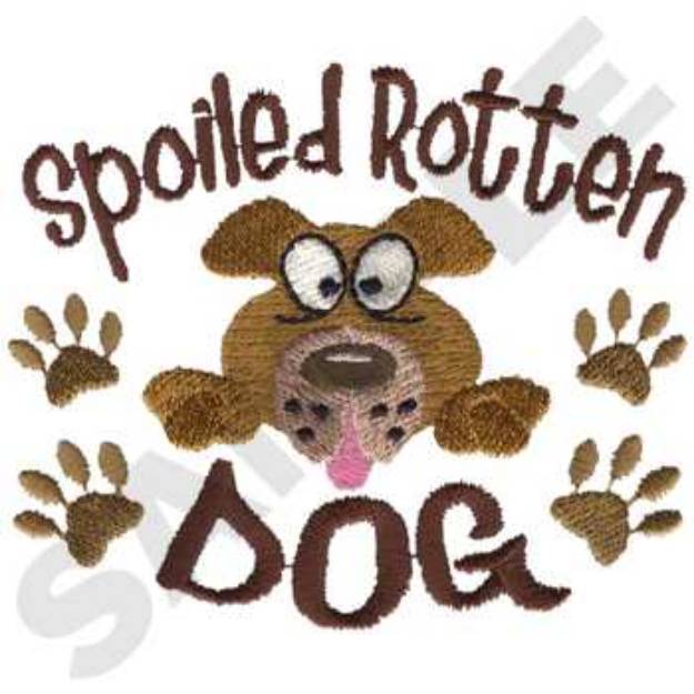 Picture of Spoiled Rotten Dog Machine Embroidery Design