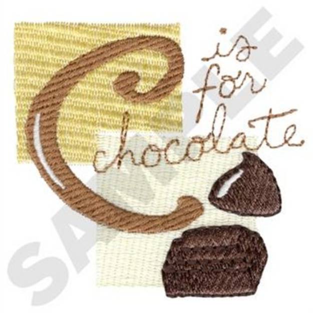 Picture of C Is For Chocolate Machine Embroidery Design