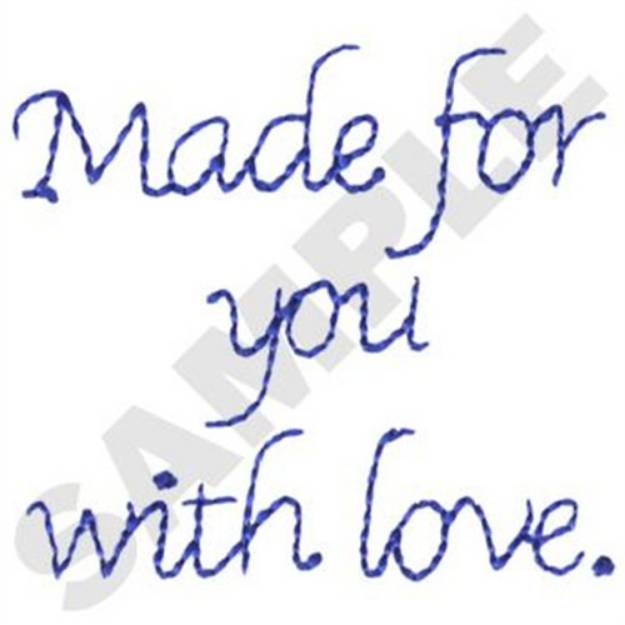 Picture of Made For You With Love Machine Embroidery Design