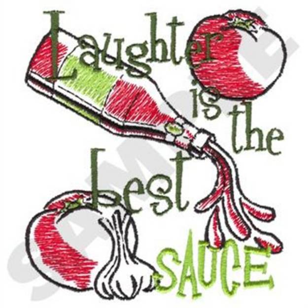 Picture of Laughter Is The Best Sauce Machine Embroidery Design