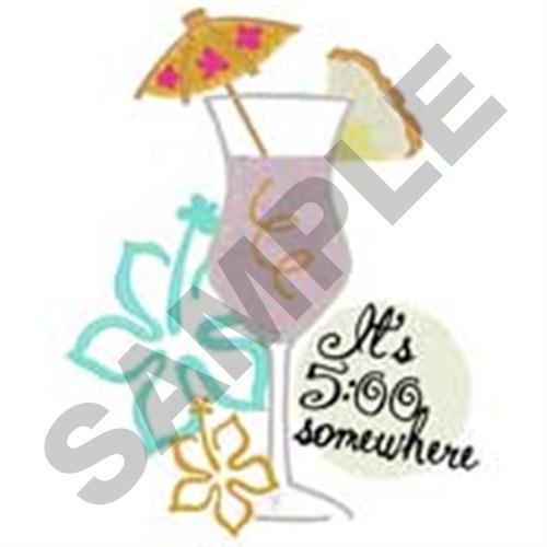 Its 5:00 Somewhere Machine Embroidery Design
