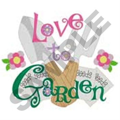 Love To Garden Machine Embroidery Design