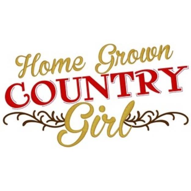 Picture of Home Grown Country Girl Machine Embroidery Design