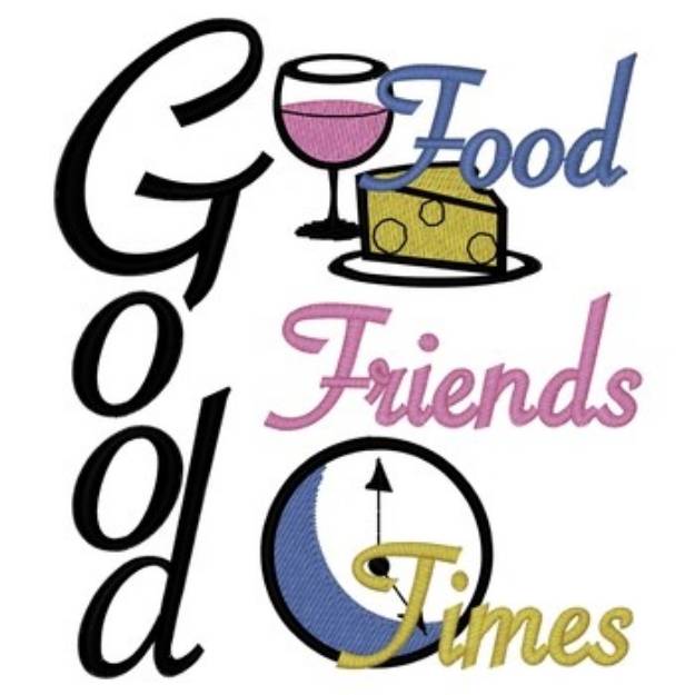 Picture of Good Food, Friends, Times Machine Embroidery Design