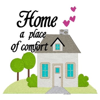 Home Place Of Comfort Machine Embroidery Design
