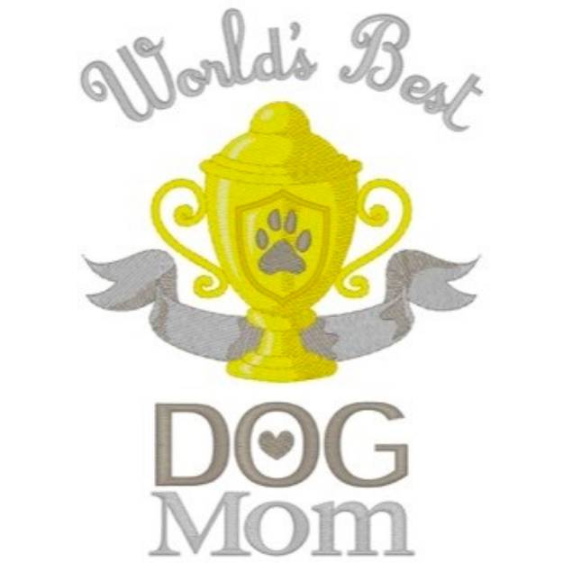 Picture of Best Dog Mom Machine Embroidery Design