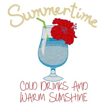 Cold Drinks Warm Sun Machine Embroidery Design