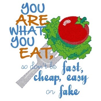 You Are What You Eat Machine Embroidery Design