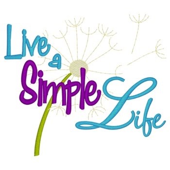 Live A Simple Life Machine Embroidery Design