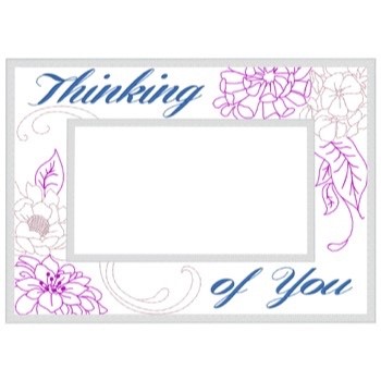 Thinking Of You Frame Machine Embroidery Design
