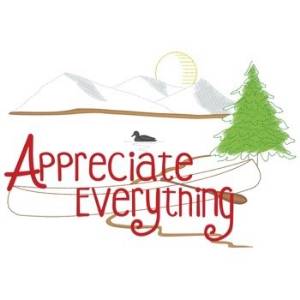 Picture of Appreciate Everything Machine Embroidery Design