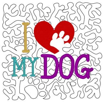 I Love My Dog Machine Embroidery Design