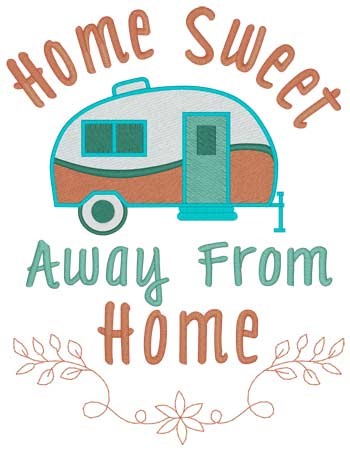 Home Sweet Camper Machine Embroidery Design