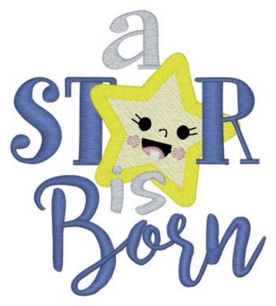 Picture of A Star Is Born Machine Embroidery Design
