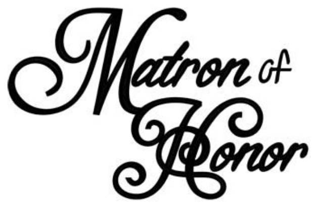 Picture of Matron Of Honor Machine Embroidery Design