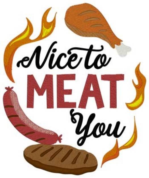 Picture of Nice To Meat You Machine Embroidery Design