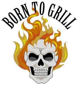 Picture of Born To Grill Machine Embroidery Design