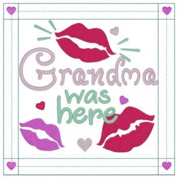 Picture of Grandma Was Here Machine Embroidery Design