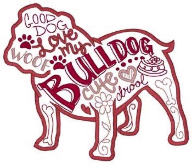 Picture of Love My Bulldog Collage Machine Embroidery Design