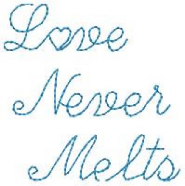 Picture of Love Never Melts Machine Embroidery Design