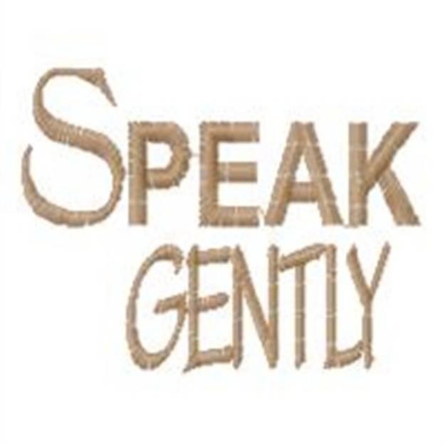 Picture of Speak Gently Machine Embroidery Design