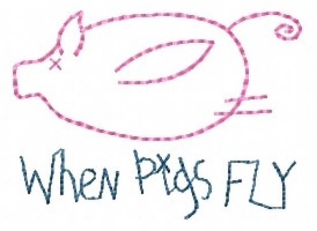 Picture of When Pigs Fly Machine Embroidery Design