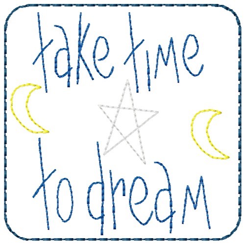 Time To Dream Machine Embroidery Design