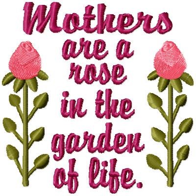Mothers Are Rose Machine Embroidery Design