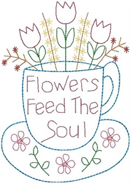 Picture of Flowers Feed Soul Machine Embroidery Design