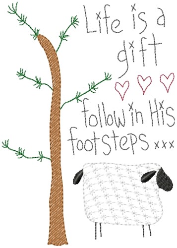 Life Is A Gift Machine Embroidery Design