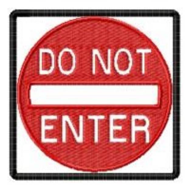 Picture of Do Not Enter Machine Embroidery Design