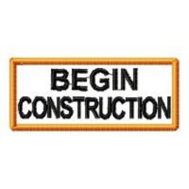 Picture of Begin Construction Machine Embroidery Design