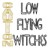 Caution Witches Machine Embroidery Design