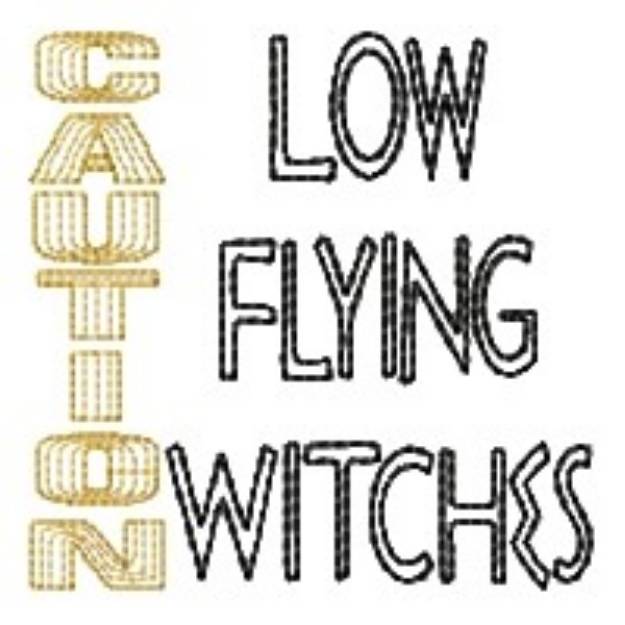 Picture of Caution Witches Machine Embroidery Design