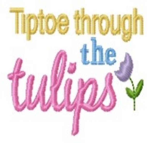Picture of Tiptoe Through The Tulips Machine Embroidery Design