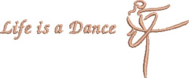 Picture of Life Is A Dance Machine Embroidery Design