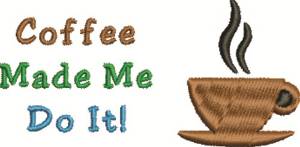 Picture of Coffee Made Me Machine Embroidery Design
