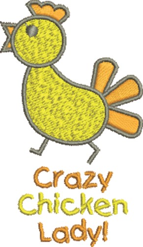 Crazy Chicken Lady Machine Embroidery Design
